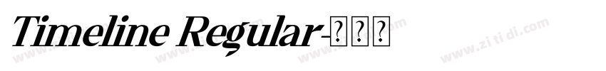 Timeline Regular字体转换